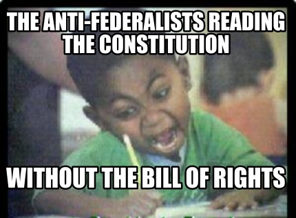 the-anti-federalists-reading-the-constitution-without-the-bill-of-rights
