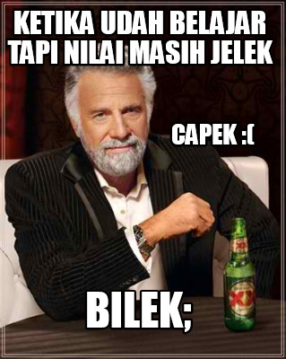 ketika-udah-belajar-tapi-nilai-masih-jelek-bilek-capek-