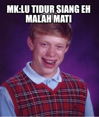 mklu-tidur-siang-eh-malah-mati