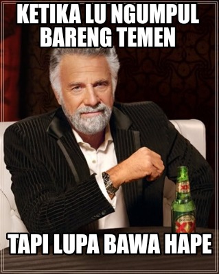 ketika-lu-ngumpul-bareng-temen-tapi-lupa-bawa-hape