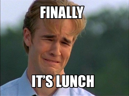 finally-its-lunch