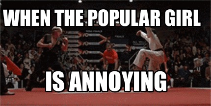 when-the-popular-girl-is-annoying