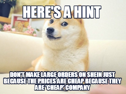 heres-a-hint-dont-make-large-orders-on-shein-just-because-the-prices-are-cheap-b