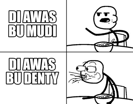di-awas-bu-mudi-di-awas-bu-denty