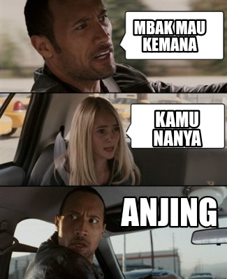 mbak-mau-kemana-kamu-nanya-anjing