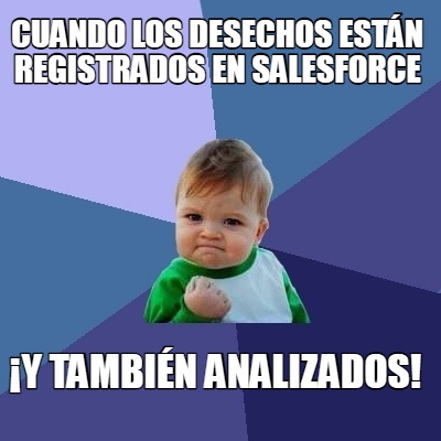 cuando-los-desechos-estn-registrados-en-salesforce-y-tambin-analizados