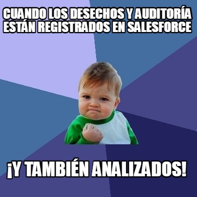 cuando-los-desechos-y-auditora-estn-registrados-en-salesforce-y-tambin-analizado