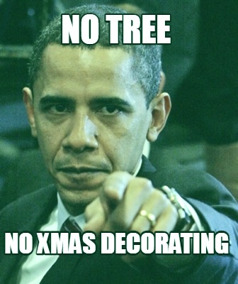 no-tree-no-xmas-decorating2