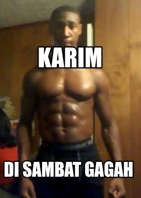 karim-di-sambat-gagah