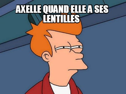 axelle-quand-elle-a-ses-lentilles