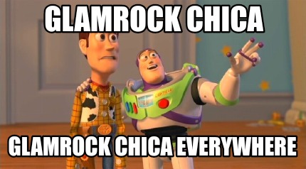 glamrock-chica-glamrock-chica-everywhere