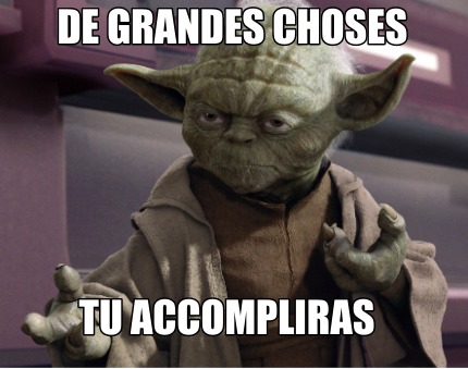 de-grandes-choses-tu-accompliras