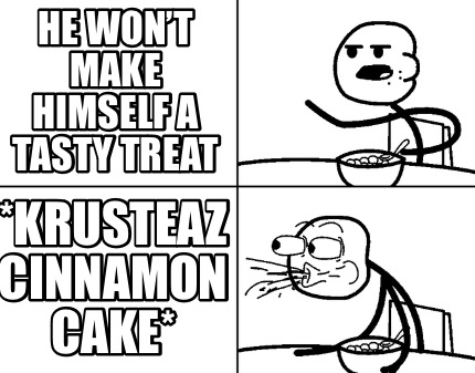he-wont-make-himself-a-tasty-treat-krusteaz-cinnamon-cake