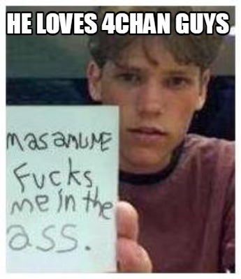 he-loves-4chan-guys