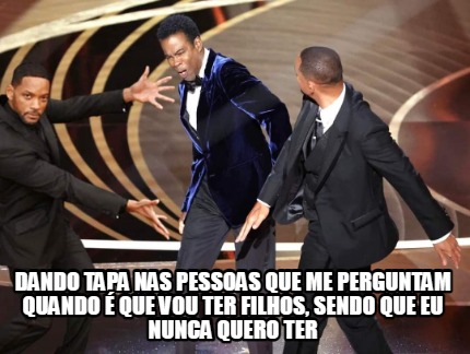 dando-tapa-nas-pessoas-que-me-perguntam-quando-que-vou-ter-filhos-sendo-que-eu-n