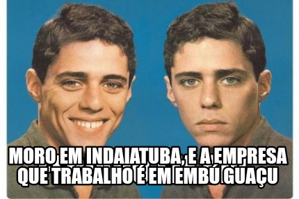 feriado-em-sp-moro-em-indaiatuba-e-a-empresa-que-trabalho-em-emb-guau