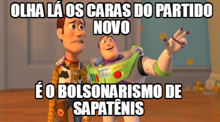 olha-l-os-caras-do-partido-novo-o-bolsonarismo-de-sapatnis