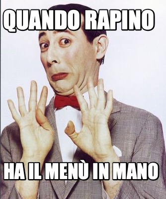 quando-rapino-ha-il-men-in-mano