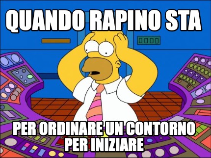 quando-rapino-sta-per-ordinare-un-contorno-per-iniziare