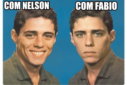 com-nelson-com-fabio