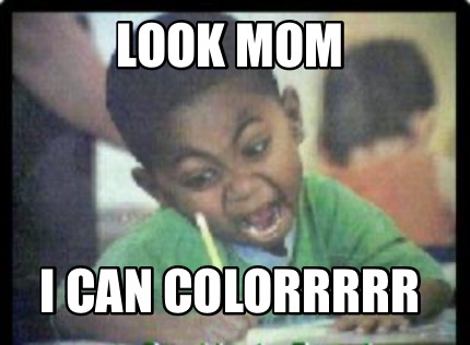 look-mom-i-can-colorrrrr
