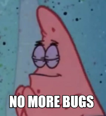 no-more-bugs