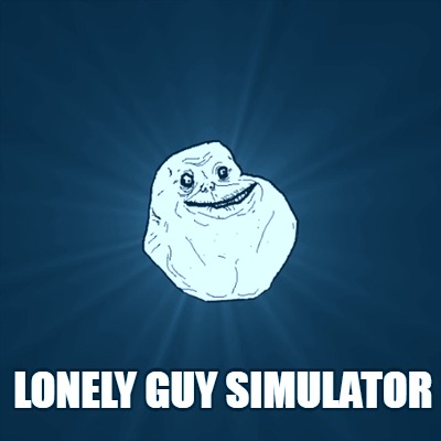 lonely-guy-simulator