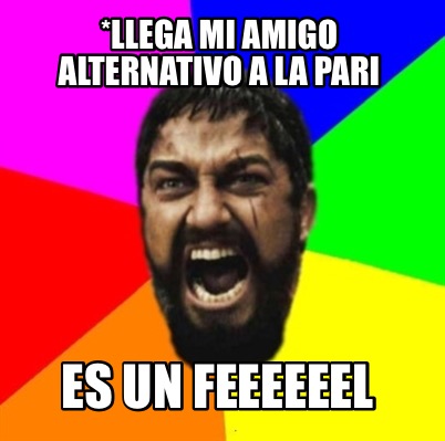 llega-mi-amigo-alternativo-a-la-pari-es-un-feeeeeel