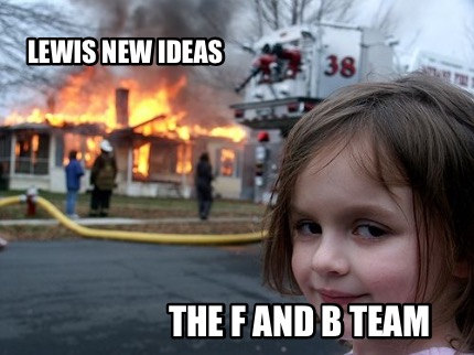 lewis-new-ideas-the-f-and-b-team