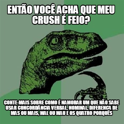 ento-voc-acha-que-meu-crush-feio-conte-mais-sobre-como-namorar-um-que-no-sabe-us