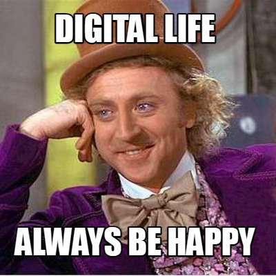 digital-life-always-be-happy