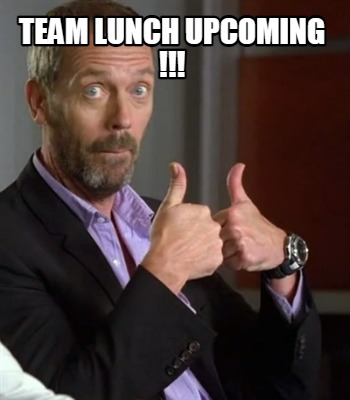 team-lunch-upcoming-positivity