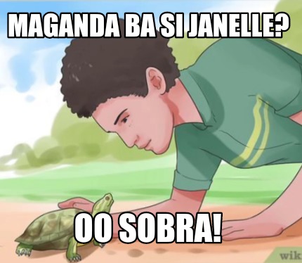 maganda-ba-si-janelle-oo-sobra