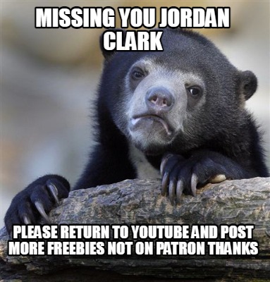 missing-you-jordan-clark-please-return-to-youtube-and-post-more-freebies-not-on-