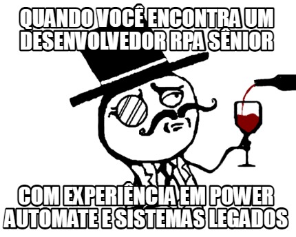 quando-voc-encontra-um-desenvolvedor-rpa-snior-com-experincia-em-power-automate-