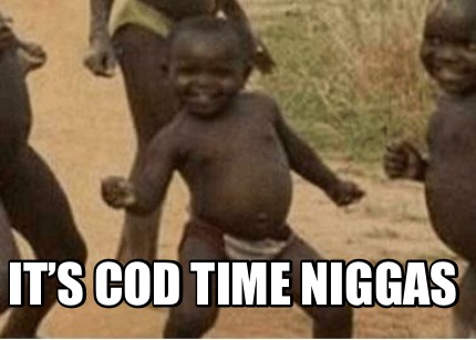 its-cod-time-niggas