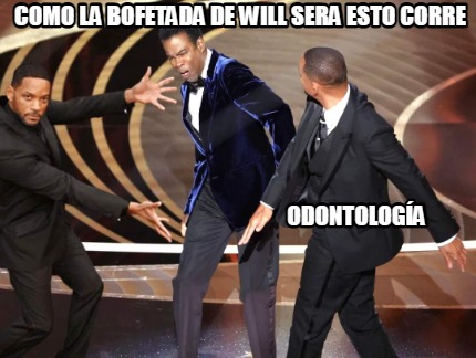 como-la-bofetada-de-will-sera-esto-corre-odontologa