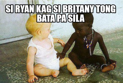 si-ryan-kag-si-britany-tong-bata-pa-sila