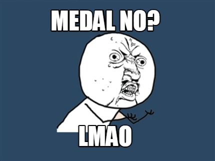 medal-no-lmao