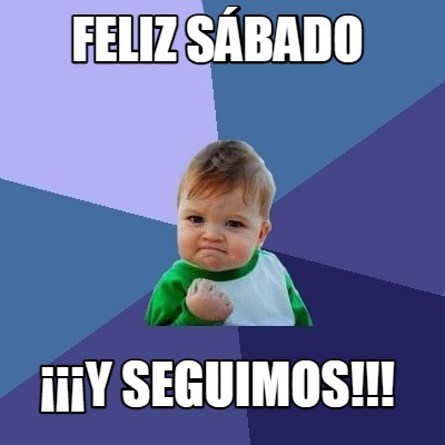 feliz-sbado-y-seguimos8