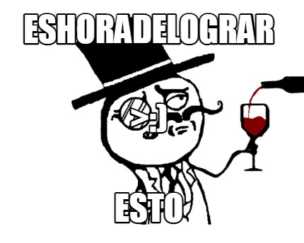 eshoradelograr-esto-