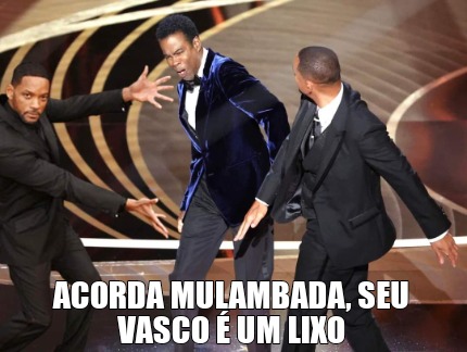 acorda-mulambada-seu-vasco-um-lixo