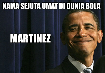 nama-sejuta-umat-di-dunia-bola-martinez