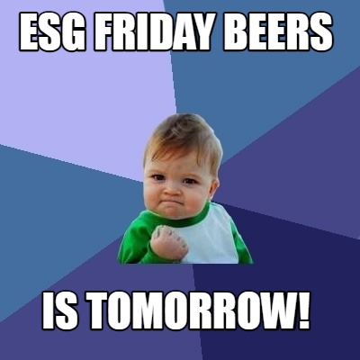 esg-friday-beers-is-tomorrow