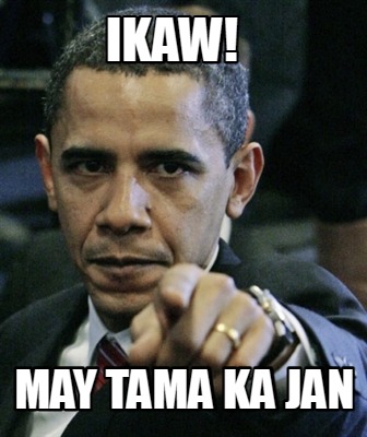 may-tama-ka-jan-ikaw