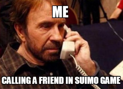me-calling-a-friend-in-suimo-game