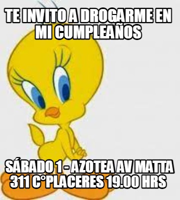 te-invito-a-drogarme-en-mi-cumpleaos-sbado-1-azotea-av-matta-311-cplaceres-19.00