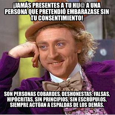 jams-presentes-a-tu-hij-a-una-persona-que-pretendi-embarazase-sin-tu-consentimie2