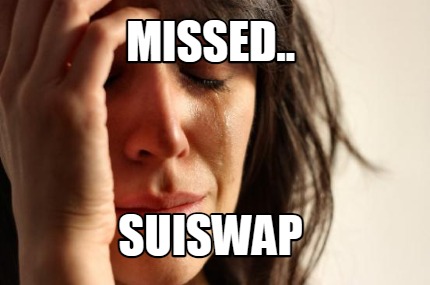 missed..-suiswap