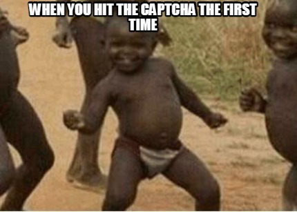 when-you-hit-the-captcha-the-first-time